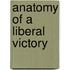 Anatomy Of A Liberal Victory