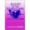 Anatomy of the Fourth Gospel by R. Alan Culpepper