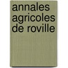 Annales Agricoles de Roville door Onbekend