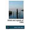 Annals And Legends Of Calais door Robert Bell Calton