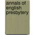 Annals of English Presbytery