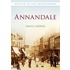 Annandale In Old Photographs