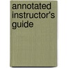 Annotated Instructor's Guide door Onbekend