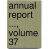 Annual Report ..., Volume 37 door Church Methodist Episc
