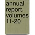 Annual Report, Volumes 11-20