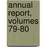 Annual Report, Volumes 79-80 by Cleveland