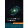 Anorexia Nervosa and Bulimia door Roger Slade