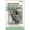 Anthropology And Development door Katy Gardner