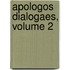 Apologos Dialogaes, Volume 2