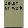 zaken en werk