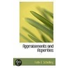 Appraisements And Asperities by Felix E. Schelling