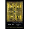Approaching Late Antiquity P by Mark Edwards