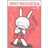 Aranzi Machine Gun, Volume 1 door Aranzi Aronzo