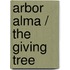 Arbor Alma / The Giving Tree