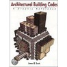 Architectural Building Codes by James G. Scott