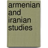 Armenian And Iranian Studies by James R. Russell