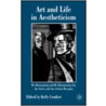 Art and Life in Aestheticism door Kelly Comfort