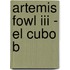 Artemis Fowl Iii - El Cubo B