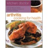 Arthritis Cooking for Health door Michelle Berriedale-Johnson