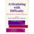 Articulating With Difficulty