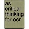 As Critical Thinking For Ocr door Jacquie Thwaites