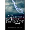 As It Was In The Days Of Lot door Timothy F. Oberst