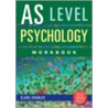 As Level Psychology Workbook door Clare Charles