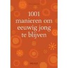 1001 manieren om eeuwig jong te blijven by A. Hodgman
