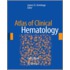 Atlas Of Clinical Hematology
