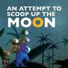 Attempt To Scoop Up The Moon door Shanghai Animation and Film Studio