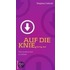 Auf die Knie - fertig - los!