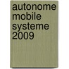 Autonome Mobile Systeme 2009 by Unknown
