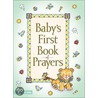Baby's First Book Of Prayers by Melody Carlson