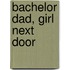 Bachelor Dad, Girl Next Door