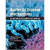 Bacterial Disease Mechanisms door Rod McNab