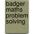 Badger Maths Problem Solving