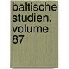 Baltische Studien, Volume 87 door Historische Kommission Fr Pommern