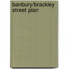 Banbury/Brackley Street Plan door Onbekend