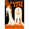 Bandit Love, a Postcard Book door Steven Heller