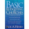 Basic Budgeting For Churches by Jack A. Henry