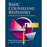 Basic Counseling Responsesa[ door Jacqueline Leibsohn