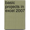 Basic Projects In Excel 2007 door David Waller