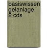 Basiswissen Gelanlage. 2 Cds door Bernhard Jünemann