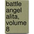 Battle Angel Alita, Volume 8
