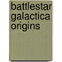 Battlestar Galactica Origins