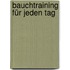 Bauchtraining für jeden Tag