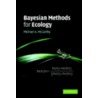 Bayesian Methods For Ecology by Muriel McCarthy