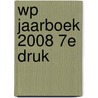 WP Jaarboek 2008 7e druk