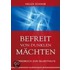 Befreit von dunklen Mächten