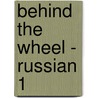 Behind the Wheel - Russian 1 door Behind the Wheel